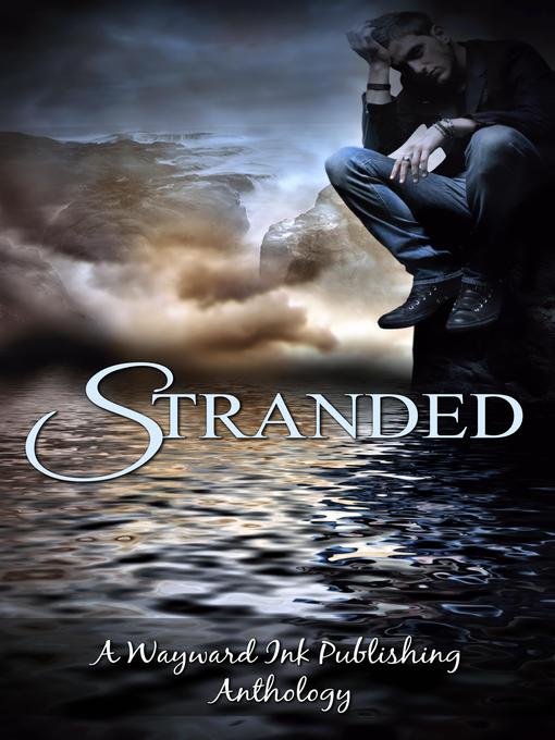 Title details for Stranded by Kim Fielding - Available
